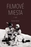 Filmové miesta (2.diel)