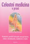 Celostní medicína v praxi