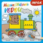 Malování/Maľovanie vodou Vlaky