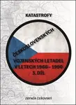 Katastrofy československých vojenských letadel (3. díl)