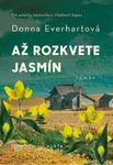 Až rozkvete jasmín