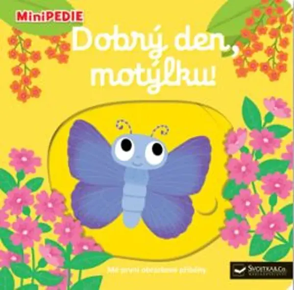 Dobrý den, motýlku!