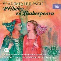 Různí interpreti – Hulpach: Příběhy ze Shakespeara CD-MP3