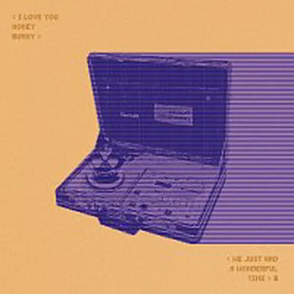 I Love You Honey Bunny – We Just Had a Wonderful Time LP