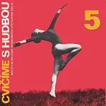 Různí interpreti – Cvičíme s hudbou 5 (Motivy ze skladeb hromadných vystoupení ČSS 75)