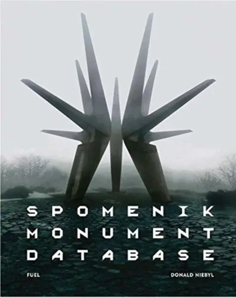 Spomenik Monument Database - Donald Niebyl, FUEL