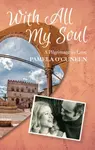 With All My Soul - Pamela O'Cuneen