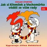 Jiřina Bohdalová – Čtvrtek: Jak si Křemílek a Vochomůrka věděli se vším rady