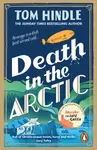 Death in the Arctic - Tom Hindle