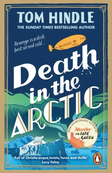 Death in the Arctic - Tom Hindle