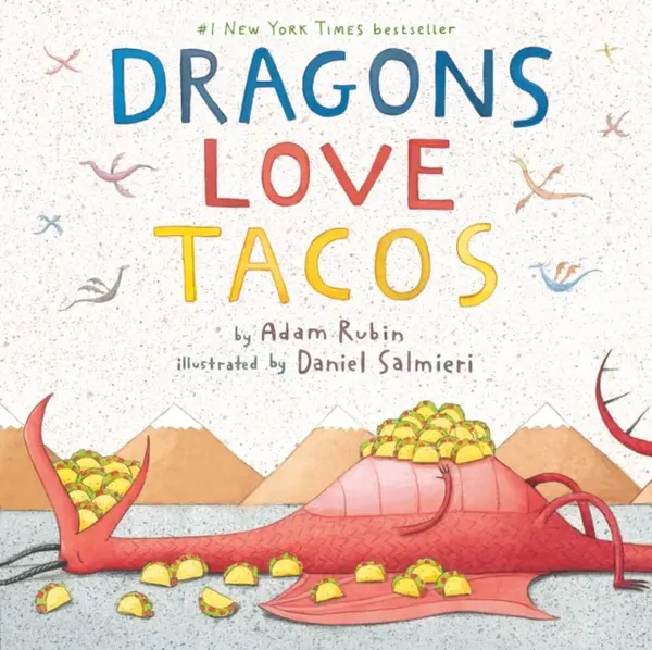 Dragons Love Tacos - Adam Rubin