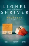 Property - Lionel Shriverová