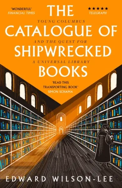 The Catalogue of Shipwrecked Books - Edward Wilson-Lee