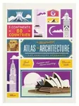 Atlas of Architecture and Marvellous Monuments - Alexandre Verhille, Sarah Tavernier