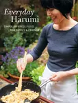 Everyday Harumi - Harumi Kurihara