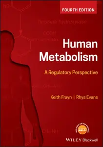 Human Metabolism - Keith N.  Frayn, Rhys  Evans