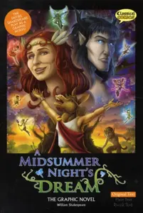 A Midsummer Night's Dream The Graphic Novel - William Shakespeare