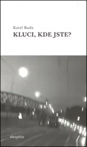 Kluci, kde jste? (poškozená) - Karel Rada
