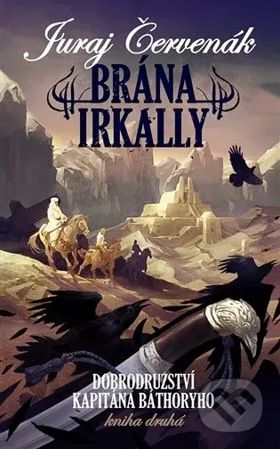 Brána Irkally (Dobrodružství kapitána Báthoryho (Kniha druhá)) - kniha z kategorie Sci-fi a fantasy
