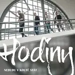 Hodiny – Nebudu v koutě stát