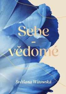 Sebe-vědomé (poškozená) - Světlana Witowská
