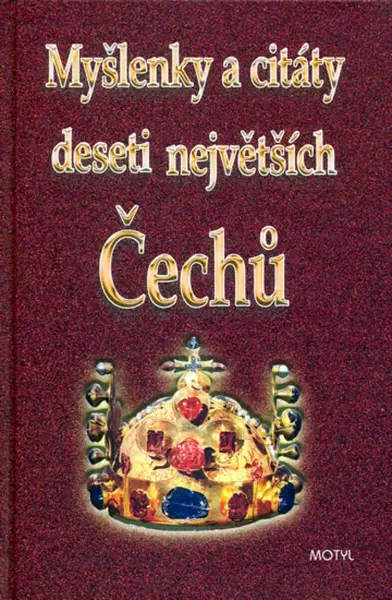 Myšlenky a citáty deseti největších Čechů (poškozená) - Jan Kamenistý