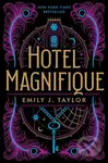 Hotel Magnifique - Emily J. Taylor