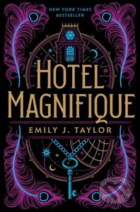Hotel Magnifique - Emily J. Taylor