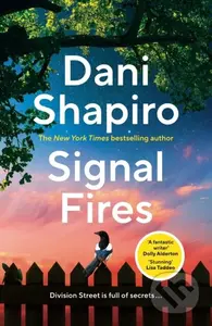 Signal Fires - Dani Shapiro