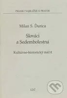Slováci a Sedembolestná (Kultúrno-historický náčrt) - kniha z kategorie Duchovní život