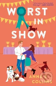 Worst in Show - Anna E. Collins - kniha z kategorie Romantika