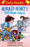 Horrid Henry Early Reader: Horrid Henry's Birthday Party - Francesca Simon