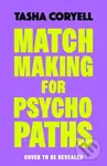 Matchmaking for Psychopaths (The most compelling, hilarious, and twisty book of the year, ‘SO MUCH FUN’ Marian Keyes) - kniha z kategorie Detektivky,…