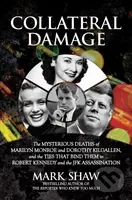 Collateral Damage…