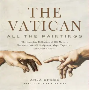 The Vatican: All The Paintings - Anja Grebe