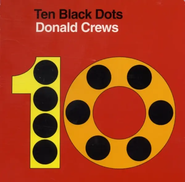 Ten Black Dots - Donald Crews