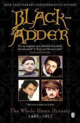 Blackadder - Ben Elton, John Lloyd, Richard Curtis, Atkinson Rowan