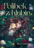 Polibek z hlubin - Alicia Jasinska
