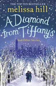 A Diamond from Tiffany's - Melissa Hill - kniha z kategorie Společenská beletrie