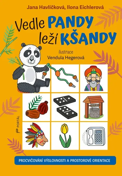 Vedle pandy leží kšandy - Ilona Eichlerová, Jana Havlíčková