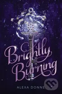 Brightly Burning - Alexa Donne