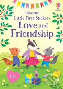 Little First Stickers Love and Friendship - Holly Bathie - kniha z kategorie Pro děti
