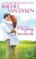The Playboy Bachelor - Rachel Van Dyken - kniha z kategorie Romantika