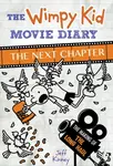 The Wimpy Kid Movie Diary: The Next Chapter (The Making of The Long Haul) - Jeff Kinney