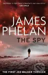 The Spy - James Phelan - kniha z kategorie Thrillery