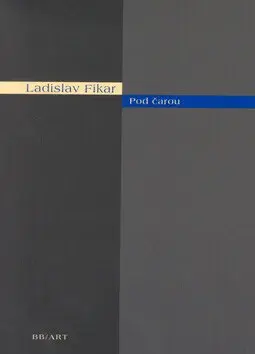 Pod čarou (poškozená) - Ladislav Fikar