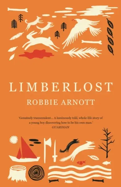 Limberlost - Robbie Arnott