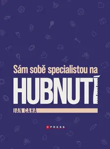 Sám sobě specialistou na hubnutí - Jan Caha