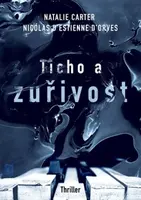 Ticho a zuřivost (poškozená) - Natalie Carter, Nicolas d'Estienne d'Orves