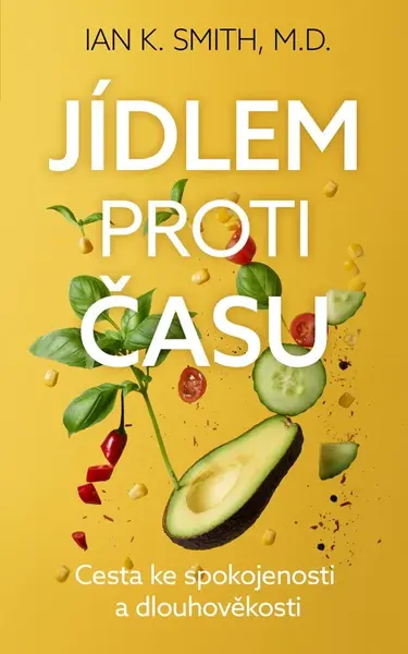 Jídlem proti času - Ian K. Smith